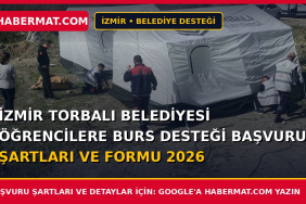 İzmir Torbalı Belediyesi Öğrencilere Burs Desteği Başvuru Şartları ve Formu 2026