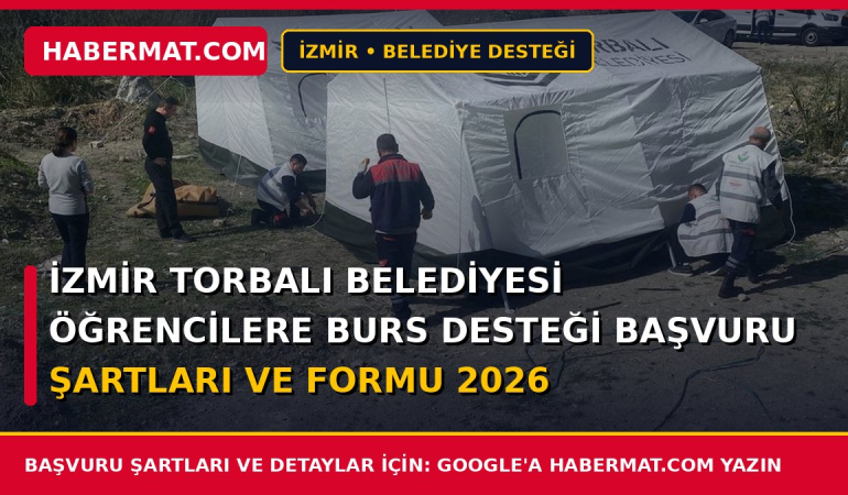 İzmir Torbalı Belediyesi Öğrencilere Burs Desteği Başvuru Şartları ve Formu 2026