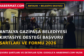 Antalya Gazipaşa Belediyesi Kırtasiye Desteği Başvuru Şartları ve Formu 2026