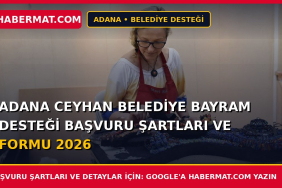 Adana Ceyhan Belediye Bayram Desteği Başvuru Şartları ve Formu 2026