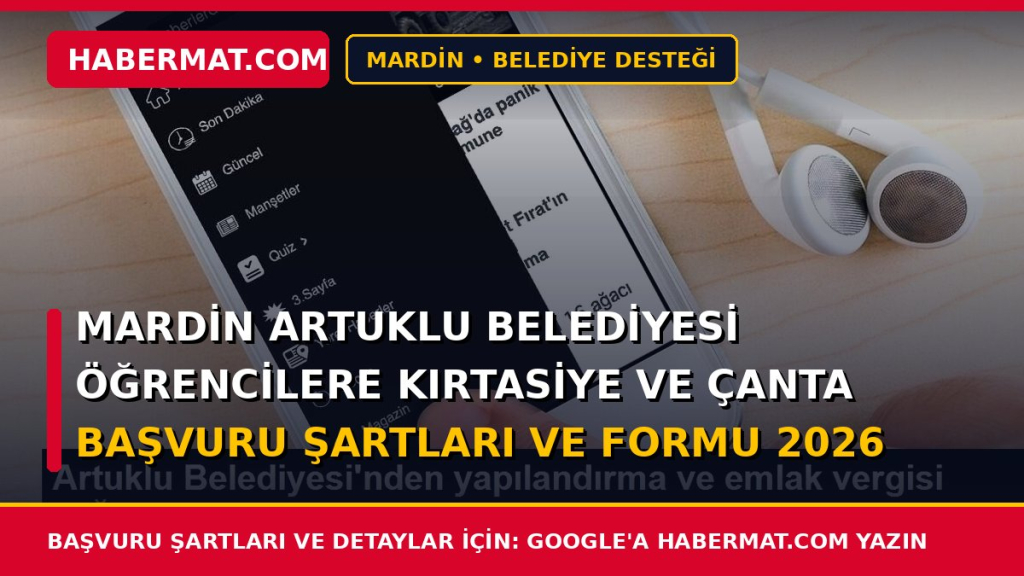 Mardin Artuklu Belediyesi Öğrencilere Kırtasiye ve Çanta Başvuru Şartları ve Formu 2026