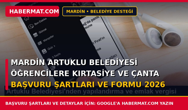 Mardin Artuklu Belediyesi Öğrencilere Kırtasiye ve Çanta Başvuru Şartları ve Formu 2026