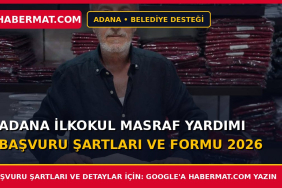 Adana İlkokul Masraf Yardımı Başvuru Şartları ve Formu 2026