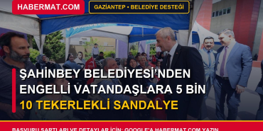 Şahinbey Belediyesi’nden engelli vatandaşlara 5 bin 10 tekerlekli sandalye desteği