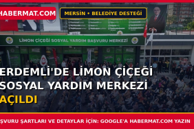 Erdemli'de Limon Çiçeği Sosyal Yardım Merkezi Açıldı