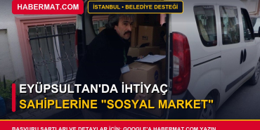 Eyüpsultan'da ihtiyaç sahiplerine "Sosyal Market"