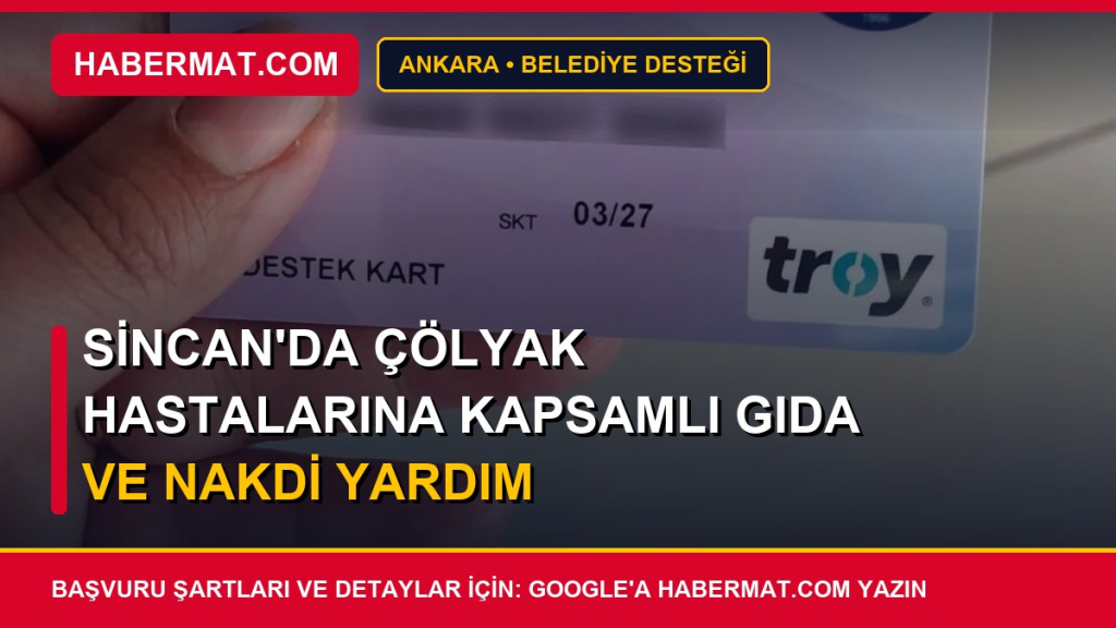 Sincan'da çölyak hastalarına kapsamlı gıda ve nakdi yardım