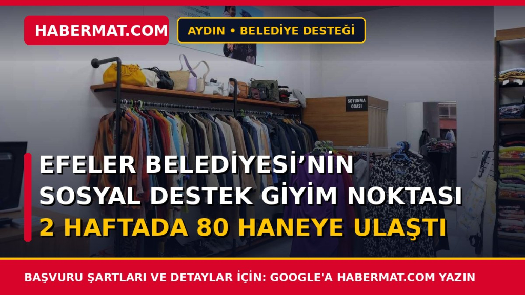 Efeler Belediyesi’nin Sosyal Destek Giyim Noktası 2 haftada 80 haneye ulaştı