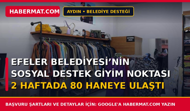 Efeler Belediyesi’nin Sosyal Destek Giyim Noktası 2 haftada 80 haneye ulaştı