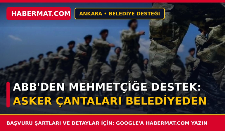 ABB'den Mehmetçiğe destek: Asker çantaları belediyeden