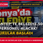 Gaziantep’te belediye 50 yeni personel alacak! Başvurular başladı