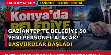 Gaziantep’te belediye 50 yeni personel alacak! Başvurular başladı