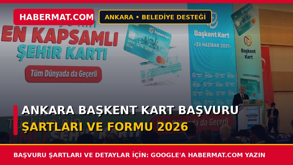 Ankara Başkent Kart Başvuru Şartları ve Formu 2026