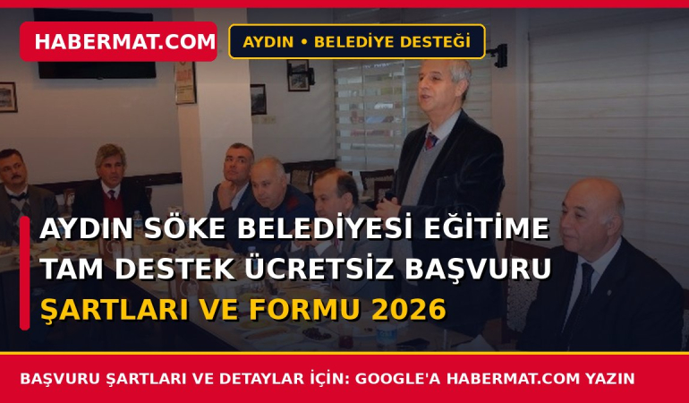 Aydın Söke Belediyesi Eğitime Tam Destek Ücretsiz Başvuru Şartları ve Formu 2026