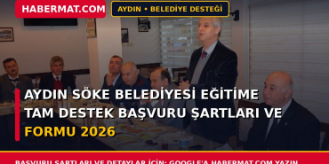 Aydın Söke Belediyesi Eğitime Tam Destek Başvuru Şartları ve Formu 2026