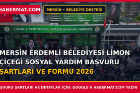 Mersin Erdemli Belediyesi Limon Çiçeği Sosyal Yardım Başvuru Şartları ve Formu 2026