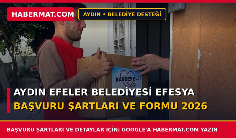 Aydın Efeler Belediyesi Efesya Başvuru Şartları ve Formu 2026