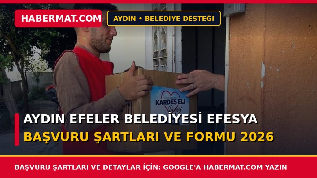 Aydın Efeler Belediyesi Efesya Başvuru Şartları ve Formu 2026