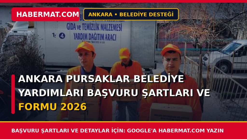 Ankara Pursaklar Belediye Yardımları Başvuru Şartları ve Formu 2026
