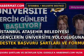 İstanbul Ataşehir Belediyesi Gençlerin Üniversite Yolculuğuna Destek Başvuru Şartları ve Formu 2026
